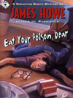 cover image of Eat Your Poison, Dear